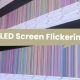 LED Screen Flickering